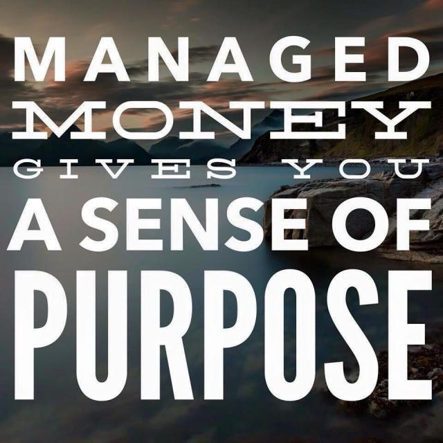Managed Money Has Purpose